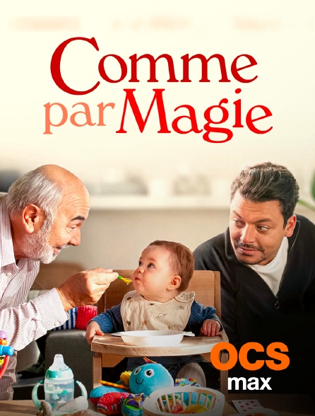 OCS Max - Comme par magie