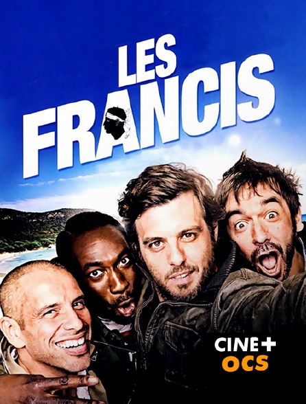 CINÉ Cinéma - Les Francis