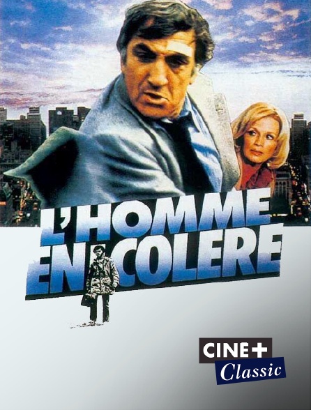Ciné+ Classic - L'homme en colère