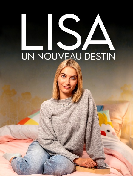 Lisa : Un Nouveau Destin