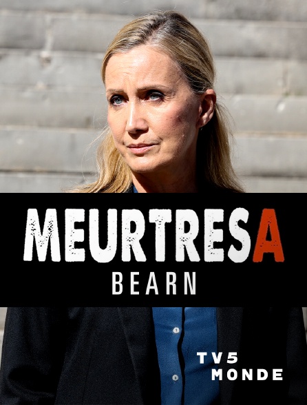 TV5MONDE - Meurtres en Béarn