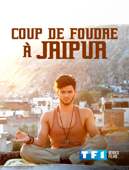 TF1 Séries Films - Coup de foudre à Jaipur