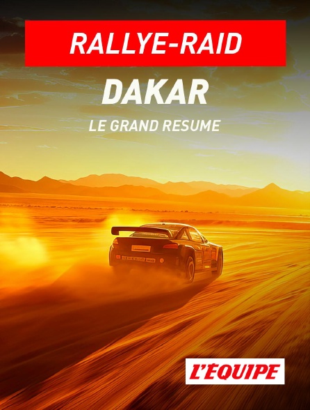L'Equipe - Rallye Dakar, le grand résumé