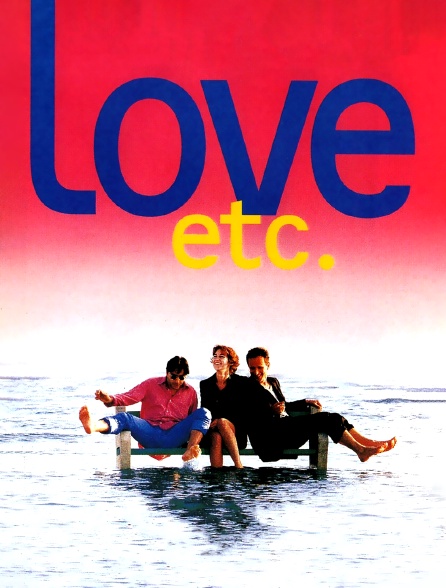 Love, etc.