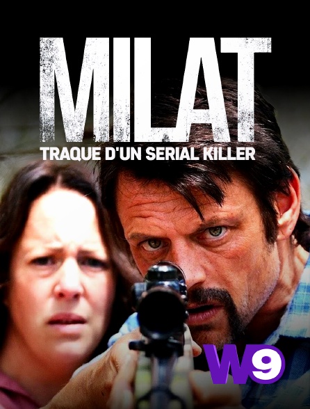 W9 - Milat : traque d'un serial killer