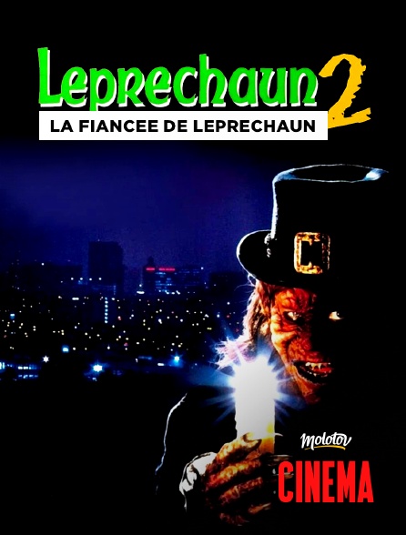 Molotov Channels Cinéma - Leprechaun 2 : la fiancée de Leprechaun