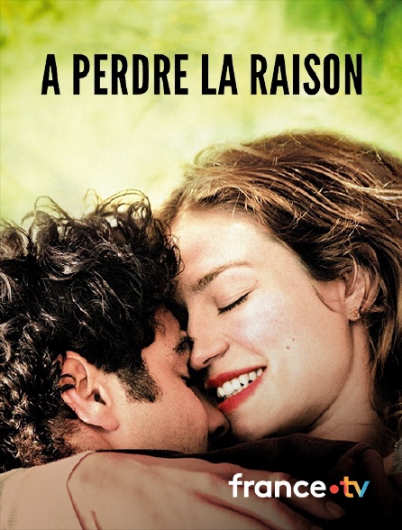 france.tv - À perdre la raison