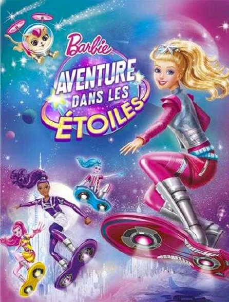 Barbie : aventure dans les étoiles