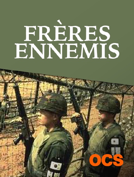 OCS - Frères ennemis