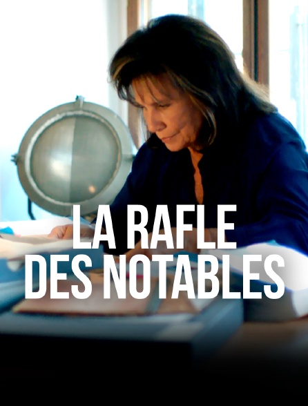 La rafle des notables