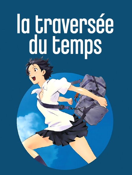 La traversée du temps