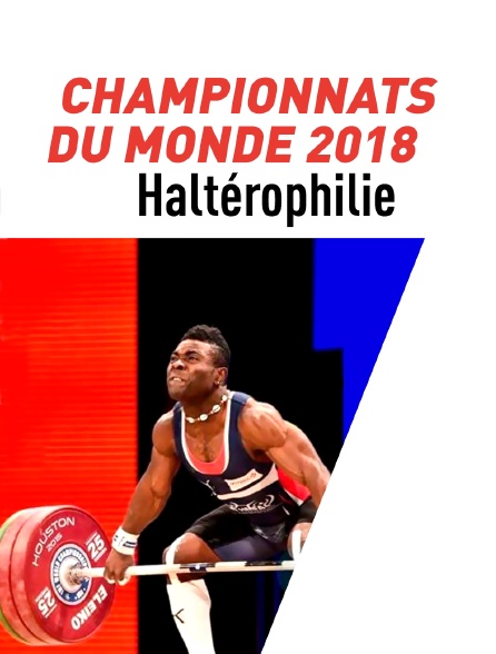 Championnats du monde d'haltérophilie 2018