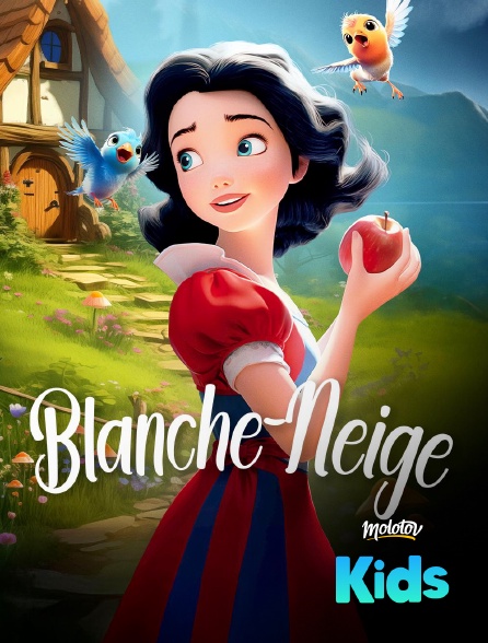 Molotov Channels Kids - Blanche Neige