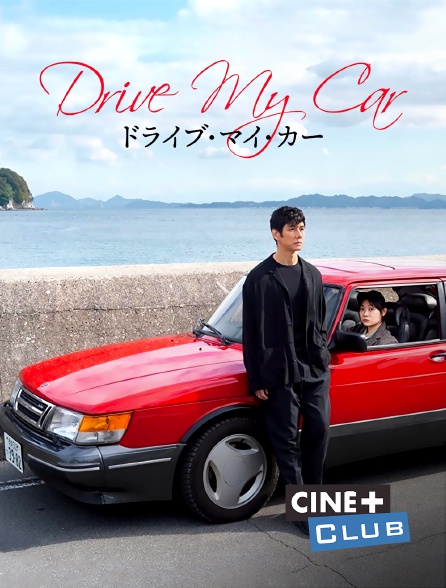 Ciné+ Club - Drive My Car