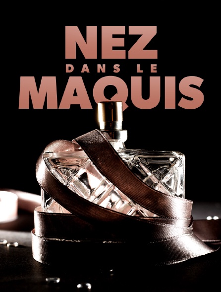 Nez dans le maquis