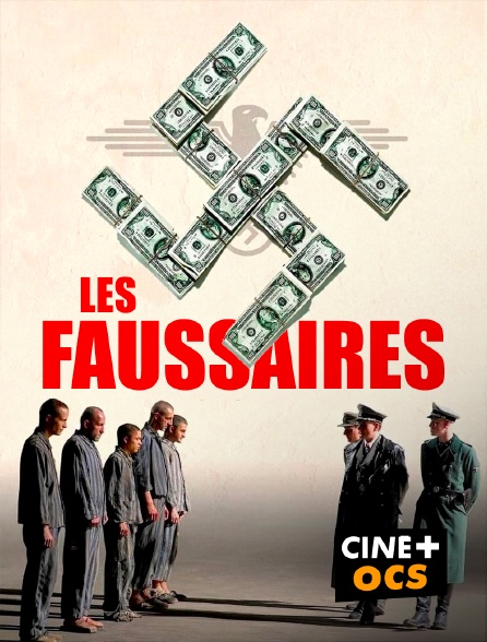 CINÉ Cinéma - Les faussaires