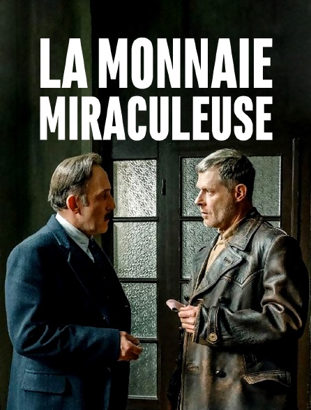 La monnaie miraculeuse