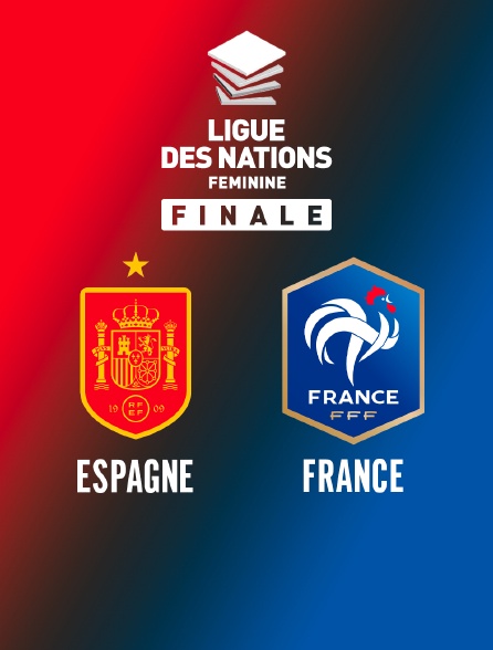 Football - Finale de Ligue des nations féminine : Espagne / France