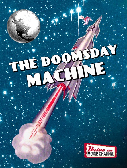 Drive-in Movie Channel - The Doomsday Machine en replay