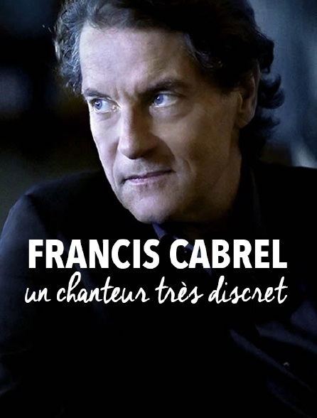 Francis Cabrel, un chanteur très discret