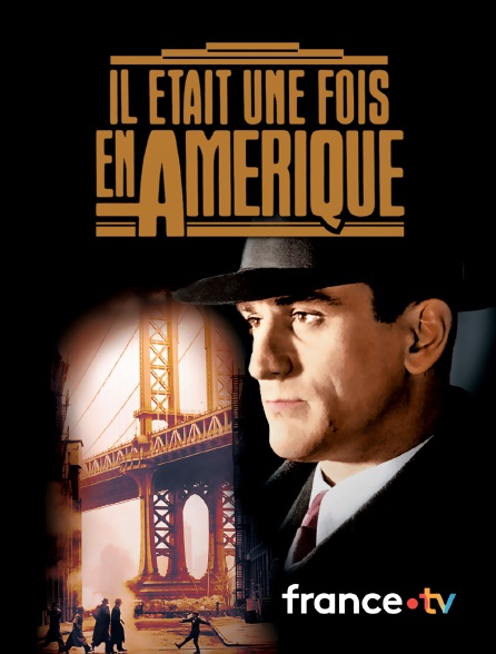 france.tv - Il était une fois en Amérique