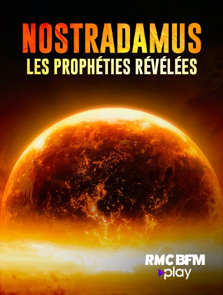 RMC BFM Play - Nostradamus, les prophéties révélées