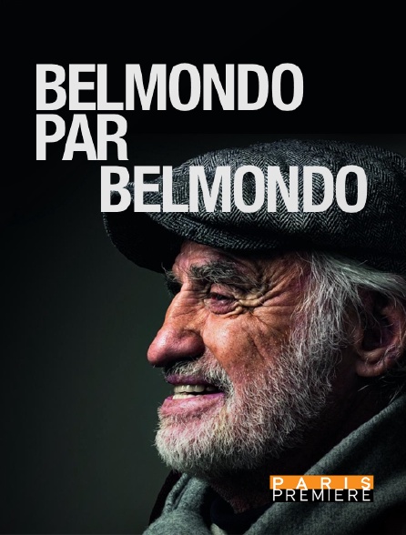 Paris Première - Belmondo par Belmondo