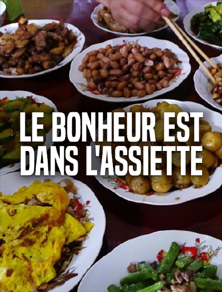 Le bonheur est dans l'assiette