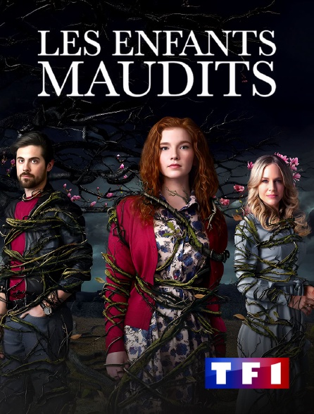 TF1 - Les enfants maudits en replay
