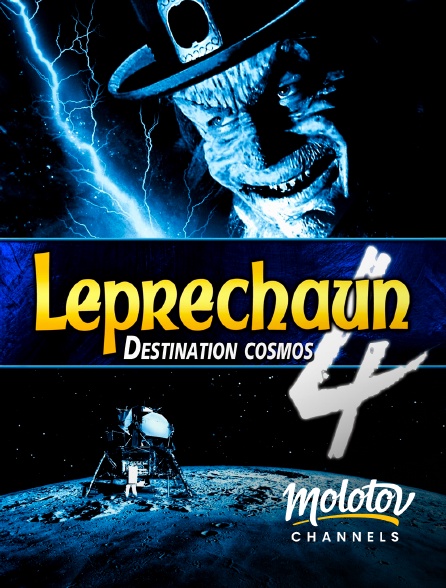 Molotov channels - Leprechaun 4 : Destination cosmos