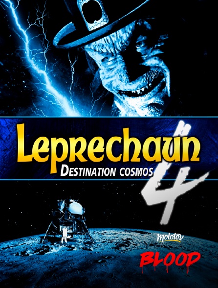 Molotov Channels BLOOD - Leprechaun 4 : Destination cosmos