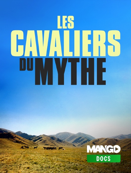 MANGO Docs - Les cavaliers du mythe