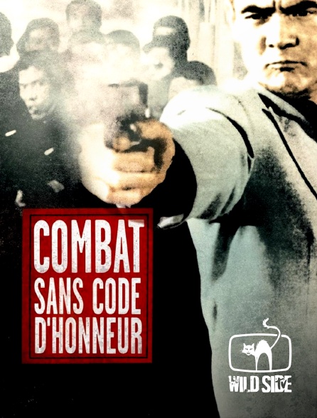 Wild Side TV - Combat sans code d'honneur