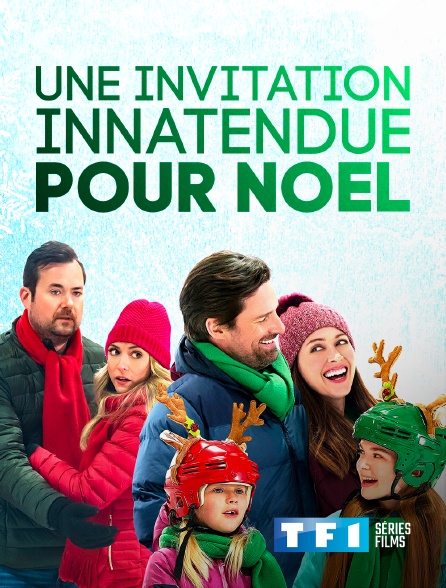 TF1 Séries Films - Une invitation inattendue pour Noël