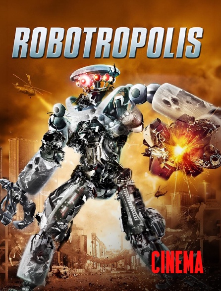Molotov Channels Cinéma - Robotropolis