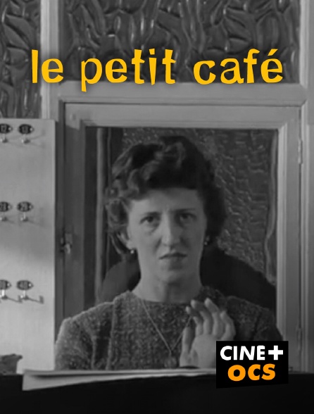 CINÉ Cinéma - Le petit café