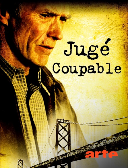 Arte - Jugé coupable