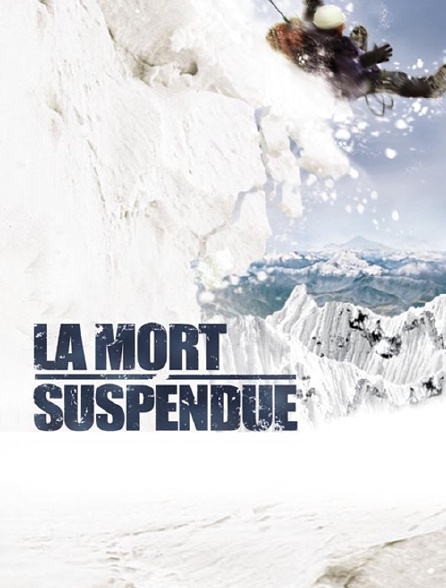 La mort suspendue