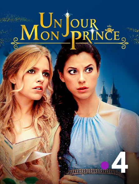 France 4 - Un jour mon prince