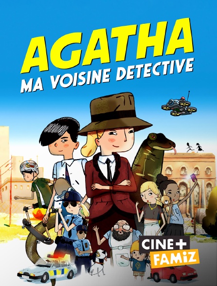 Ciné+ Famiz - Agatha, ma voisine détective
