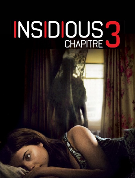 Insidious chapitre 3 en streaming