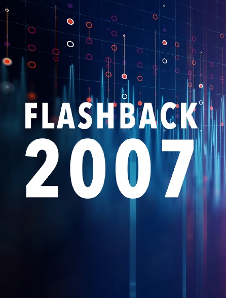 Flashback 2007