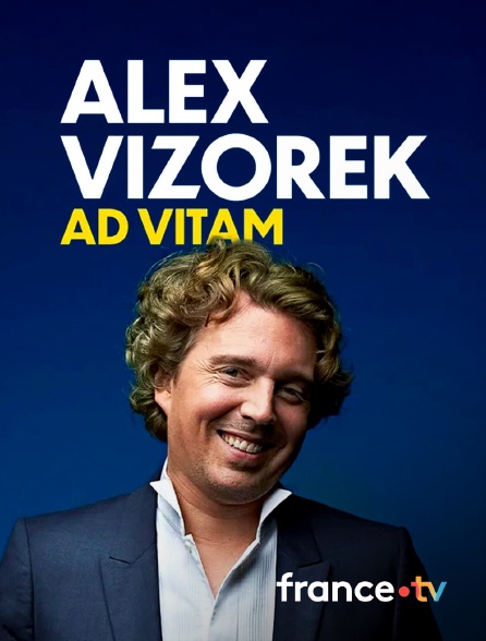 Culturebox - Alex Vizorek : Ad vitam
