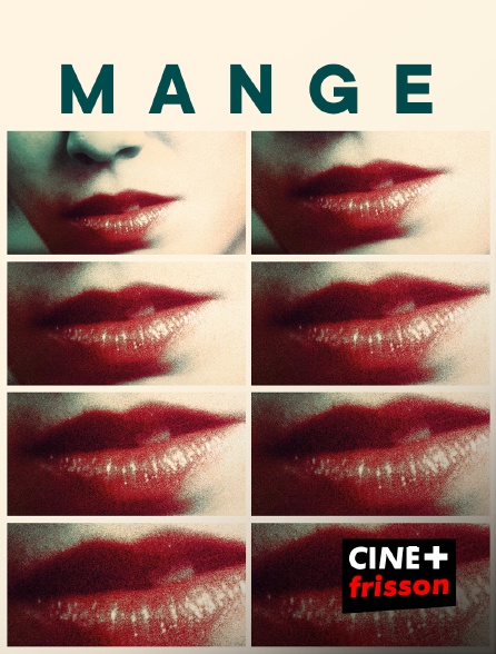 CINE+ Frisson - Mange