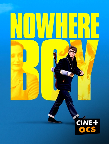CINÉ Cinéma - Nowhere Boy