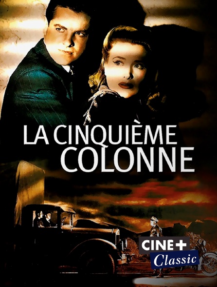 Ciné+ Classic - La Cinquième colonne