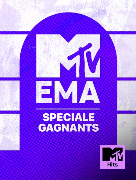 MTV Hits - Soirée Spéciale Gagnants MTV EMA