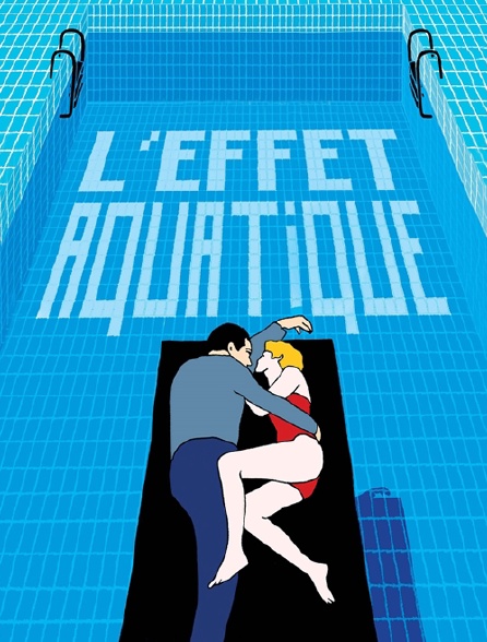 L'effet aquatique