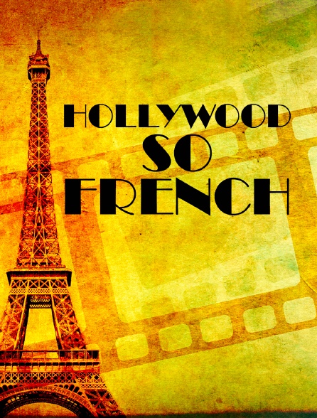 Hollywood so French