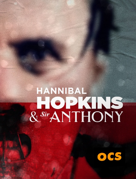 OCS - Hannibal Hopkins & Sir Anthony